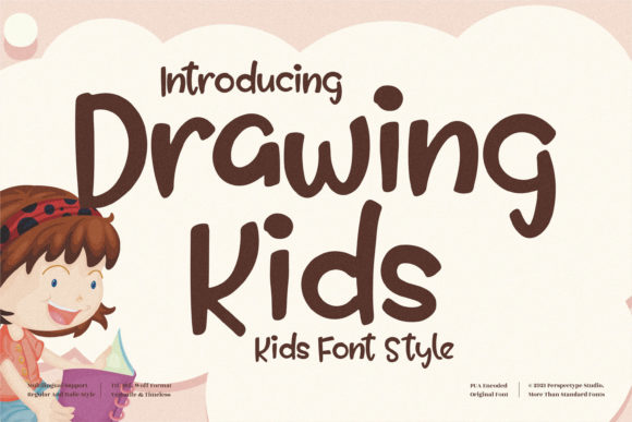 Drawing Kids: A Friendly Display Font for Thoughtful Design