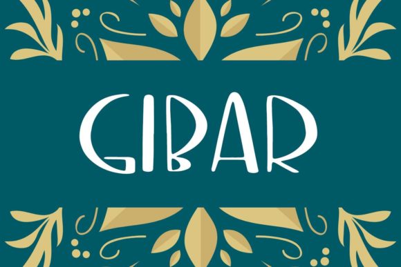 Gibar: A Playful Display Font That Lifts Digital Branding