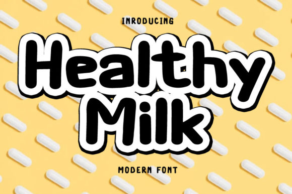 Healthy Milk: A Friendly Display Font for Editorial Design