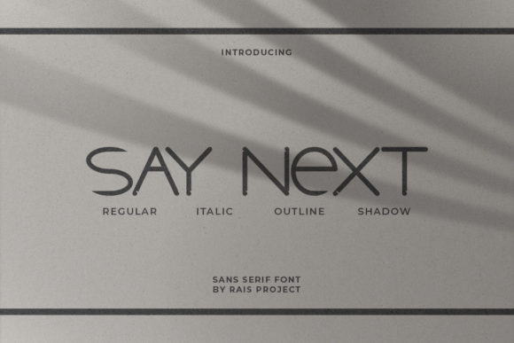 Say Next: A Display Font That Speaks With Quiet Confidence