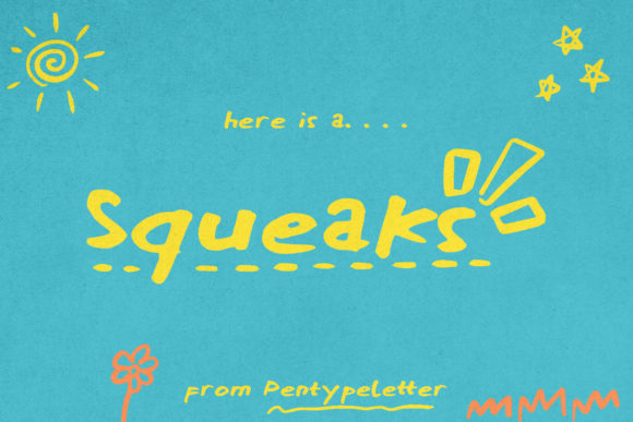 Squeaks: A Display Font That Makes Your Campaign Pop