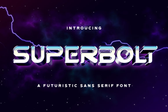 Superbolt: A Futuristic Sans Serif Display Font for Digital Design