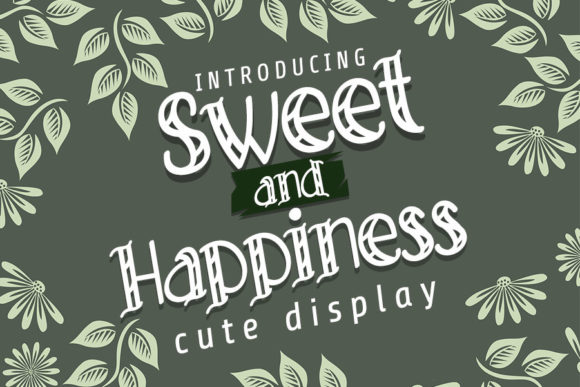 Sweet and Happiness: A Whimsical Display Font for Digital Branding