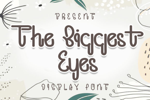 The Biggest Eyes Display Font for Handmade Creators