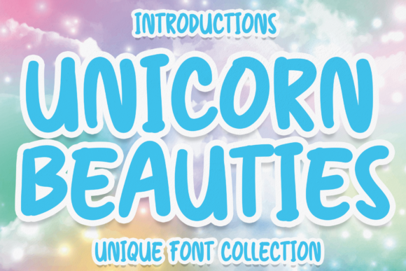 Unicorn Beauties: A Playful Display Typeface for Joyful Content