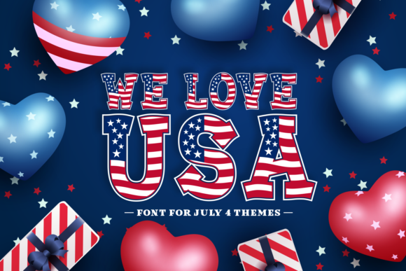 We Love USA Font: Bold Patriotic Typography for Small Business Branding